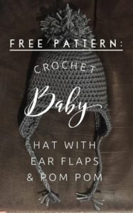 crochet baby hat pattern, crochet hat with pom pom free pattern, how to crochet a baby hat with ear flaps and pom pom