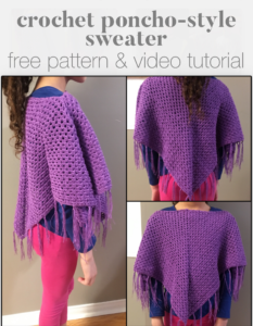 crochet pattern, poncho, crochet poncho, crochet poncho pattern, how to crochet a poncho, poncho style sweater, free crochet pattern and video tutorial