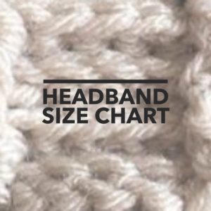 crochet headband size chart, how to crochet a headband, how to size crochet headbands, free crochet headband patterns