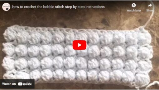 crochet tutorial, beginner crochet, how to crochet, bobble stitch, how to crochet bobble stitch