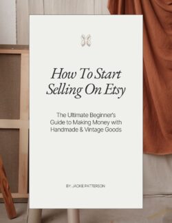 how to sell on etsy, how to become an etsy seller, how to open an etsy shop, etsy for beginners, how to make money on etsy