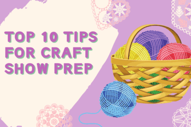 craft show prep, craft show preparation checklist, prep ideas, craft show prep ideas, craft fair prep, step by step craft shows, how to prepare for a craft show, craft show set up, craft show events,